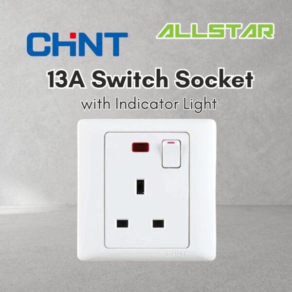 DESIGNER 13A SWITCH SOCKET CHINT New7G 13A 250V 1 Gang 3 Pin Switch Socket with Indicator Light (DS-8019)