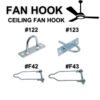 122# 123# Fan Hook Ceiling Fan Hook
