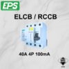 🔥READY STOCK🔥EPS 2 POLE ELCB / RCCB 40A / 63A （10mA / 30mA & 100mA）SIRIM APPROVED