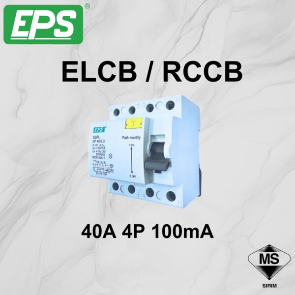 🔥READY STOCK🔥EPS 2 POLE ELCB / RCCB 40A / 63A （10mA / 30mA & 100mA）SIRIM APPROVED